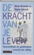 De kracht van je leven (9789044604214)