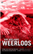 Weerloos (9789044326543)