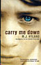 Carry me down (9781841959719)